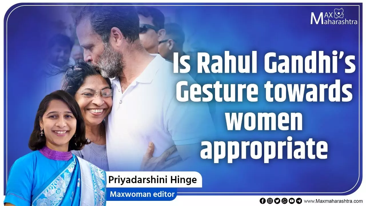 Is Rahul Gandhis gesture towards women appropriate?